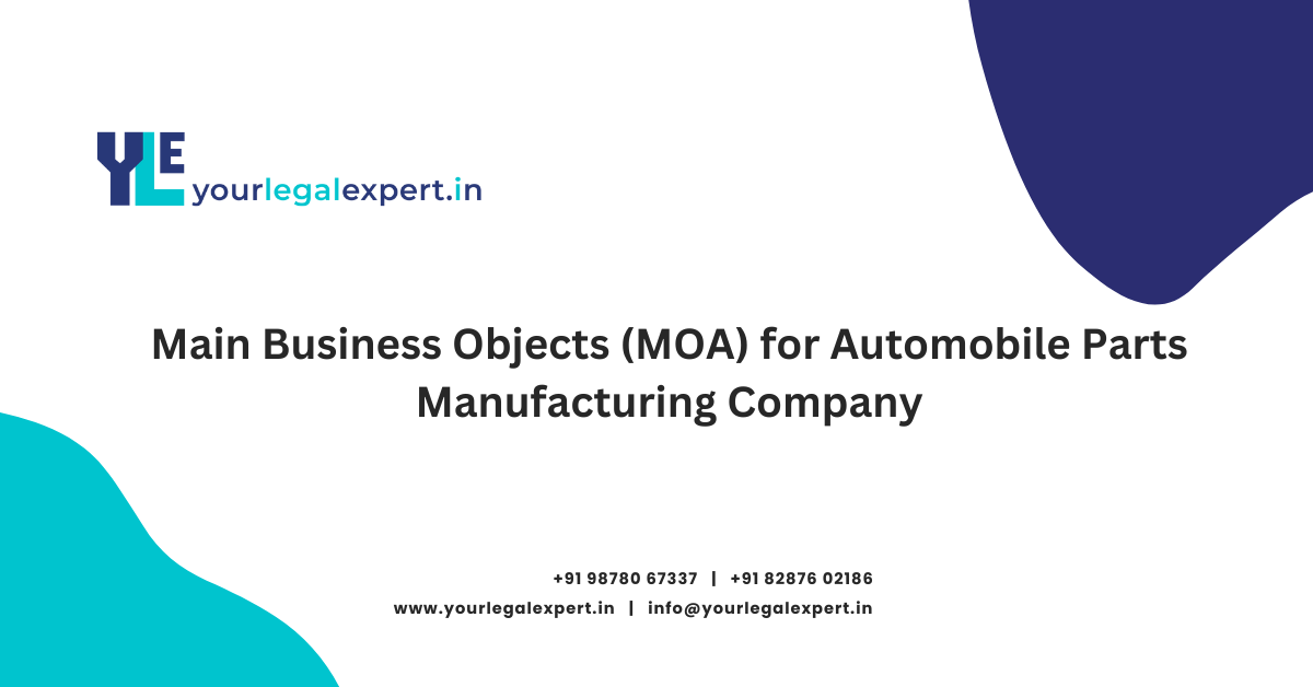 Main Business Objects (MOA) for Automobile Parts Manufacturing Company